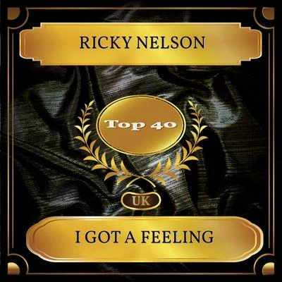 I Got A Feeling (UK Chart Top 40 - No. 27) 專輯 Ricky Nelson/Lenny/Bobby Darin/The Shadows/Brian Hyland