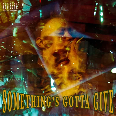 Something&#x27;s Gotta Give 专辑 Natia/DJ J Hart/Aaron Cohen