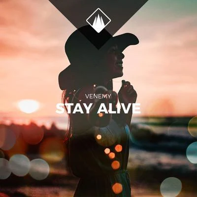 Stay Alive (Stay Alive) 专辑 Venemy