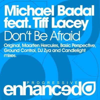 Don't Be Afraid 專輯 Michael Badal