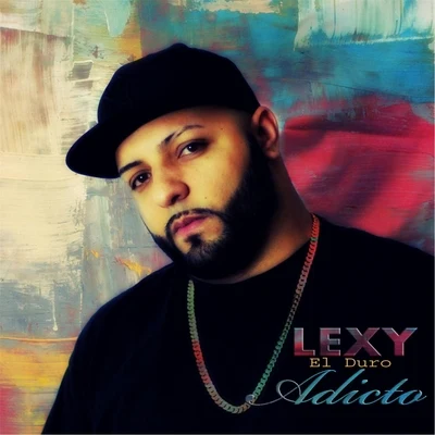 Adicto 專輯 Lexy el Duro/Kendo Kaponi