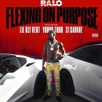 Flexing On Purpose 專輯 Ralo/Trouble/YFN Lucci/Kevin Gates/Lil Baby