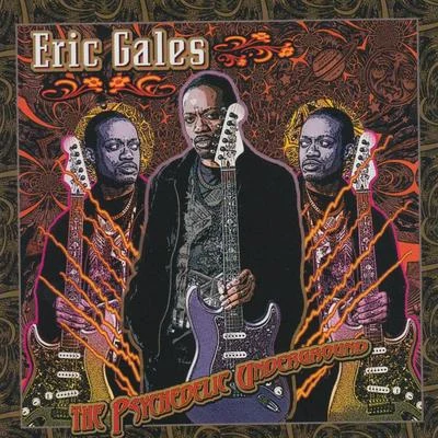 The Psychedelic Underground 专辑 Eric Gales