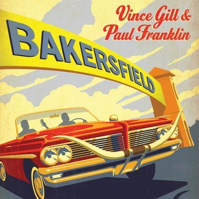 Bakersfield 专辑 Vince Gill