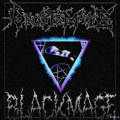 BLACKMAGE 專輯 GhosteMane