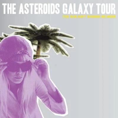 Bad Fever 專輯 The Asteroids Galaxy Tour/Hot Ice