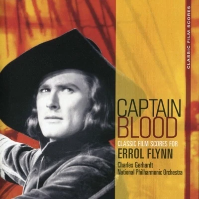 Captain Blood - Classic Film Scores For Errol Flynn 專輯 The National Philharmonic Orchestra