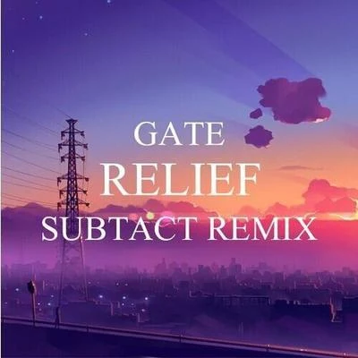 Relief (Subtact Remix) 專輯 Subtact