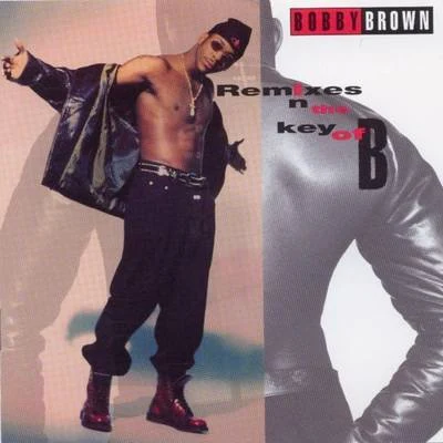 Remixes N The Key Of B 專輯 Bobby Brown/Daryl Simmons/Antonio 