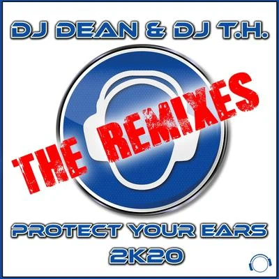 Protect Your Ears 2K20 (The Remixes) 專輯 Vince Tayler/DJ Dean