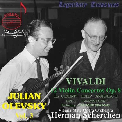 Ernst WallfischJulian OlevskyPhilipp Otto NaegeleEstela Kersenbaum OlevskySalvatore Macchia Julian Olevsky, Vol. 3: Vivaldi Violin Concertos