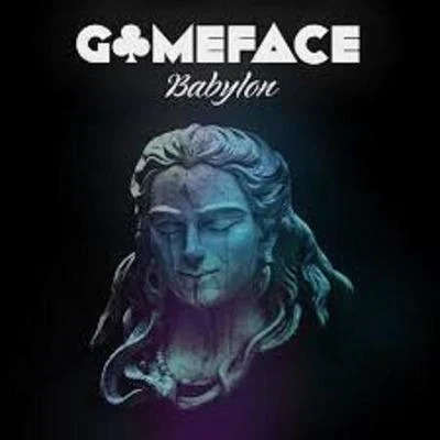 Babylon 专辑 Gameface