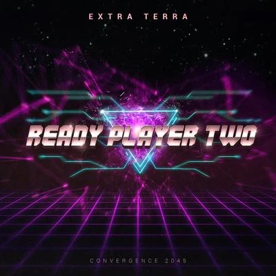 Ready Player Two 專輯 Extra Terra/Urbanstep