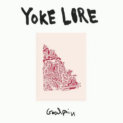 Goodpain 專輯 Yoke Lore