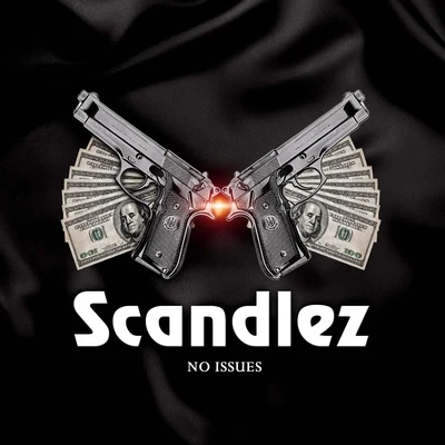 No Issues 专辑 Scandlez