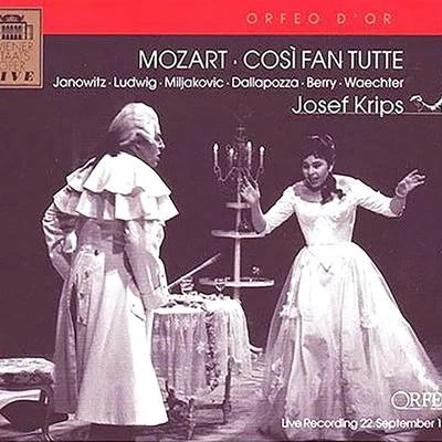 MOZART, W.A.: Così fan tutte [Opera] (Janowitz, Ludwig, Miljakovic, Dallapozza, Berry, Waechter, Vienna State Opera Chorus and Orchesra, J. Krips) 專輯 Josef Krips