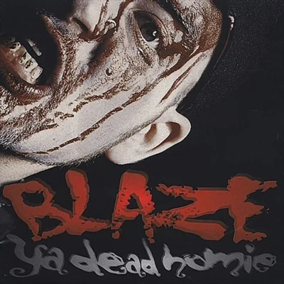 Blaze Ya Dead Homie 1 Less G in da Hood