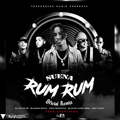 Suena Rum Rum (ft. Quimico Ultra Mega y El Fecho RD) 專輯 Nino Freestyle