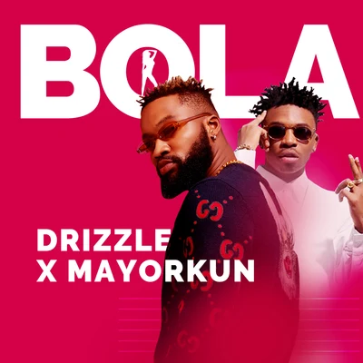 Bola 專輯 Shank/Mayorkun/Sess/Lax/DJ Crowdkontroller