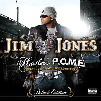 Hustlers P.o.m.e. (Expanded Edition) 專輯 Jim Jones