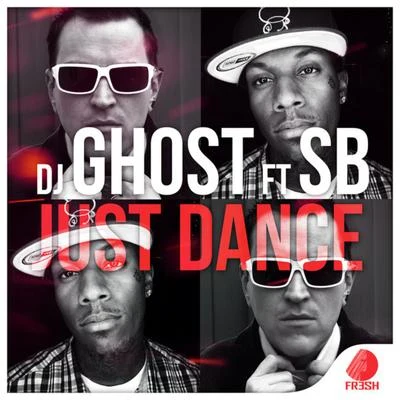 Just Dance ( feat. SB) 專輯 ImDontai/Asivus/Dj Ghost