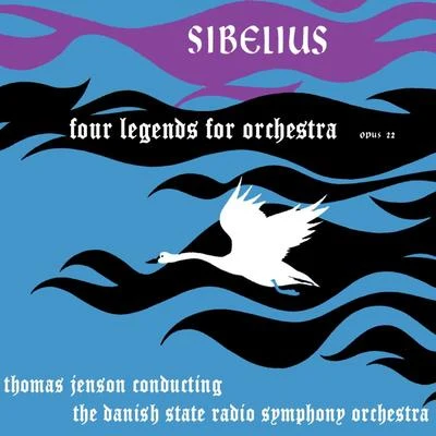 Sibelius: Four Legends for Orchestra 專輯 Erik Tuxen/The Danish State Radio Symphony Orchestra