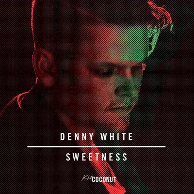 Denny WhiteRune RKMichael Brun Sweetness