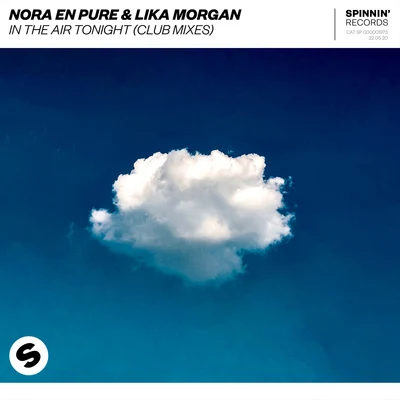 In The Air Tonight (Club Mixes) 專輯 Chloe Martini/Tajan/Ivies/Altisko/Nora En Pure