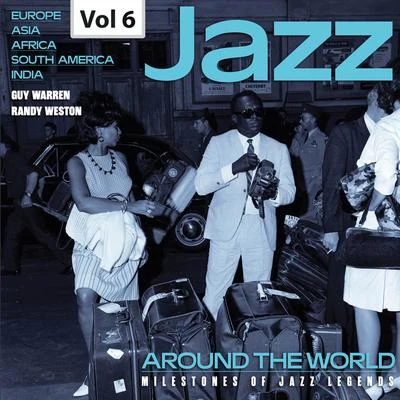 Milestones of Jazz Legends: Jazz Around the World, Vol. 6 專輯 Clark Terry