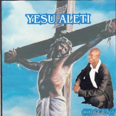 Yesu Aleti 專輯 Collins