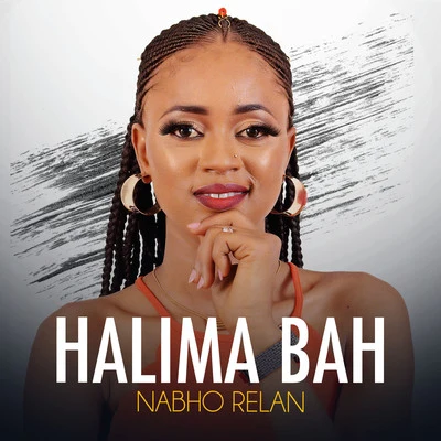 Nabho Relan 專輯 Halima Bah/Micah Shemaiah