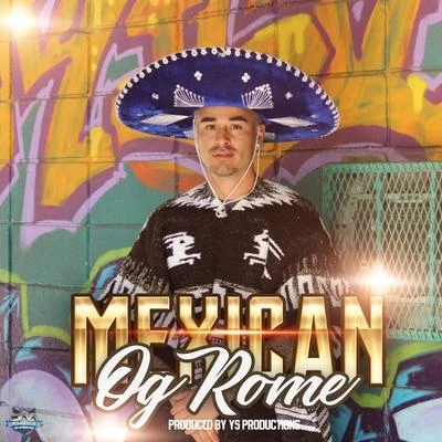 Mexican 專輯 OG Rome/Kokane