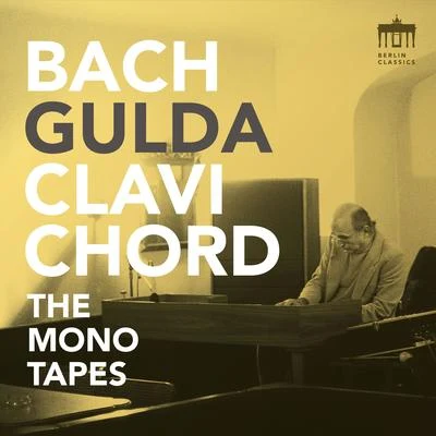 Bach - Gulda - Clavichord 專輯 Friedrich Gulda