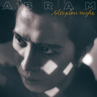 Sleepless Night 专辑 Abram