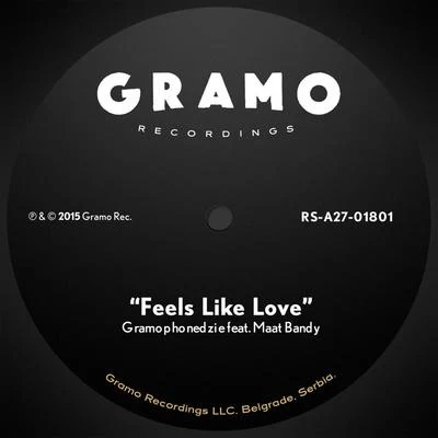 Feels Like Love 專輯 Gramophonedzie/Jazztron