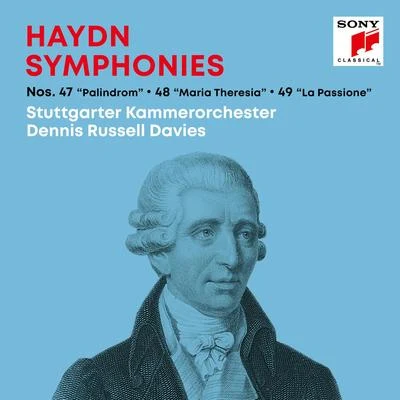 Haydn: SymphoniesSinfonien Nos. 47 "Palindrom", 48 "Maria Theresia", 49 "La Passione" 專輯 Dennis Russell Davies