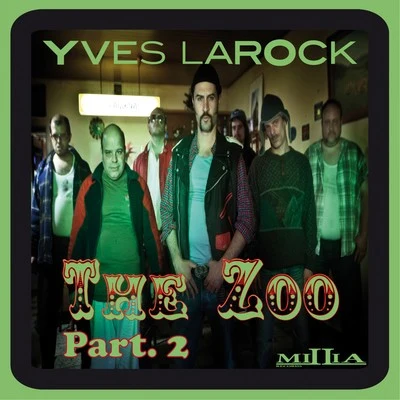 The Zoo Part.2 專輯 Yves Larock