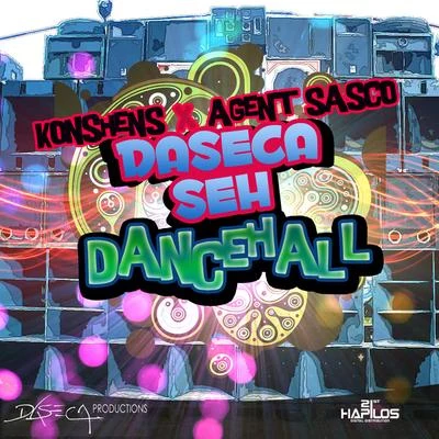 Daseca Seh Dancehall 專輯 Agent Sasco