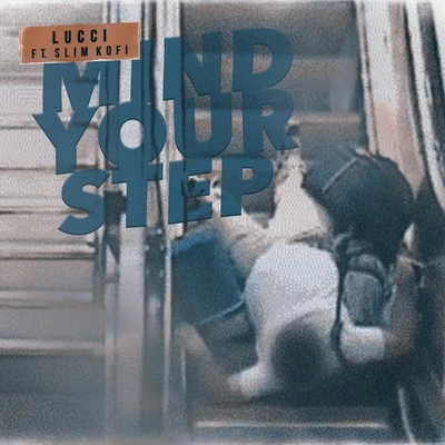 Mind Your Step (feat. Slim Kofi) 专辑 David Jay/Slim Kofi/TWINNS