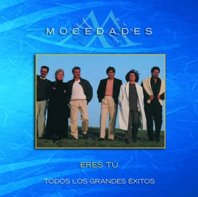 Eres Tú...Todos Los Grandes Exitos 专辑 Mocedades