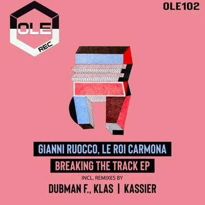 Breaking The Track EP 專輯 Gianni Ruocco/Le Roi Carmona