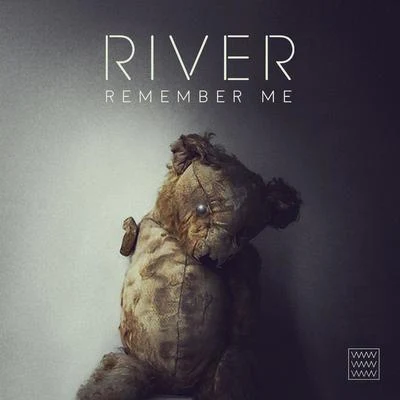 Remember Me 专辑 RIVER/wewe SIn