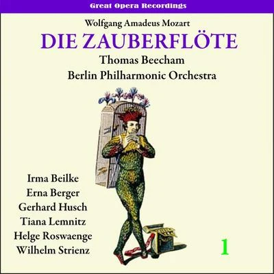 Mozart: The Magic Flute (Die Zauberflöte), Vol. 1 專輯 Berlin Philharmonic Orchestra