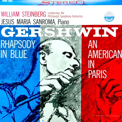 Gershwin: Rhapsody in Blue & An American in Paris (Transferred from the Original Everest Records Master Tapes) 专辑 William Steinberg