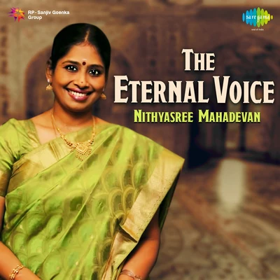 The Eternal Voice 專輯 Nithyasree Mahadevan/Krishnaraj/P. Unni Krishnan/Anuradha Sriram