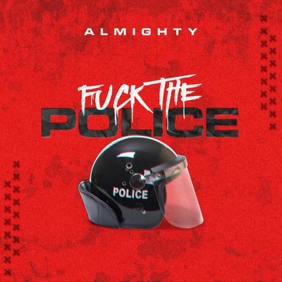 Almighty **** The Police