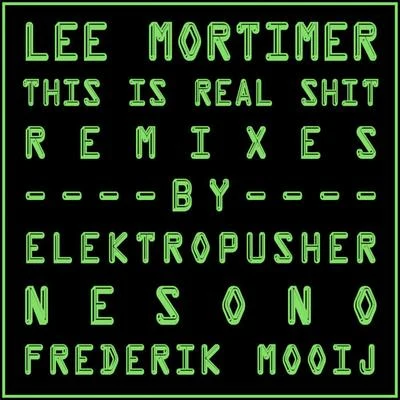 This Is Real **** : Remixes 專輯 Lee Mortimer/Papa Levi