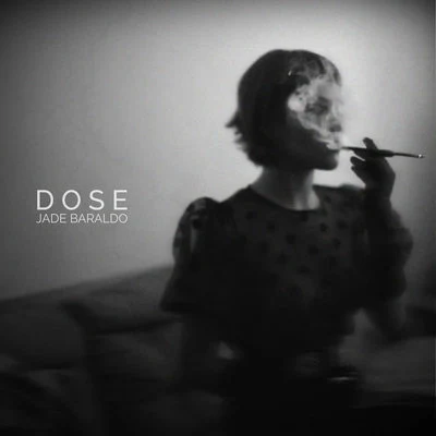 Dose 专辑 Jade Baraldo/Davi