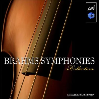 Kyril Kondrashin Brahms Symphonies: A Collection