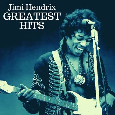 Greatest Hits 專輯 Jimi Hendrix